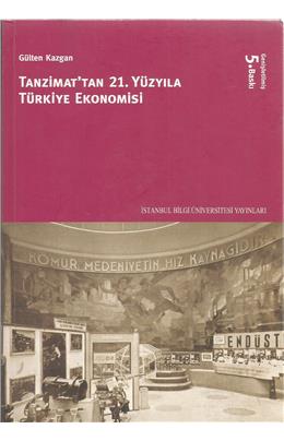 Tanzimat`Tan 21. Yüzyıla Türkiye Ekonomisi (İkinci El) (5.Baskı) (Stokta 1 Adet)